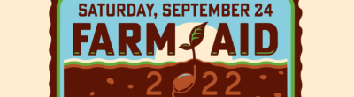Farm Aid 2022 – Saturday, September 24