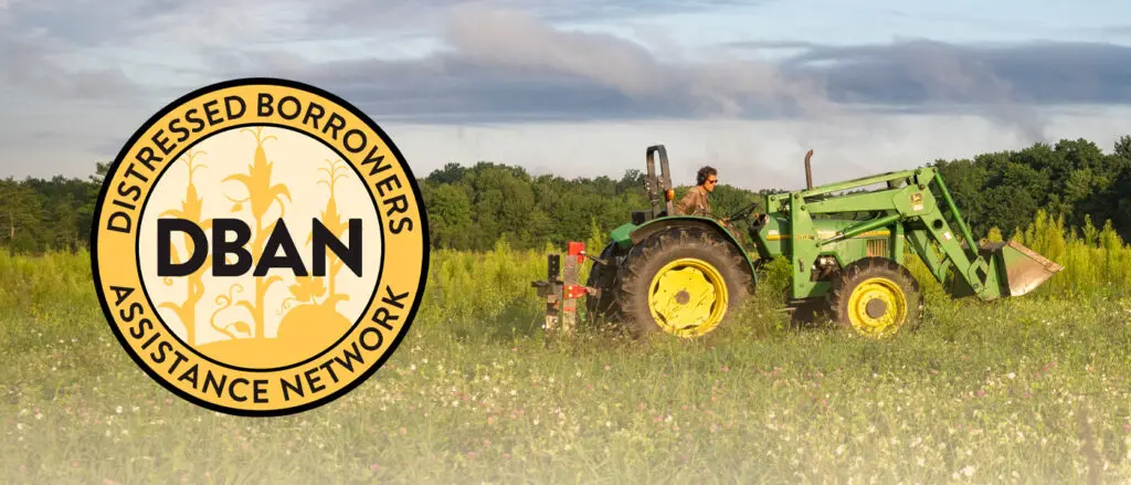 Distressed Borrowers Assistance Network logo over a photo of a person on a tractor in a field