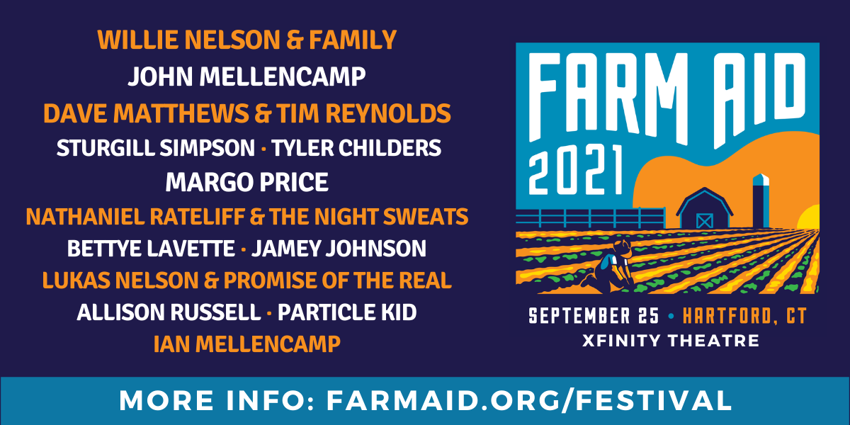 Announcement on Farm Aid 2021 Lineup and COVID Safety Requirements