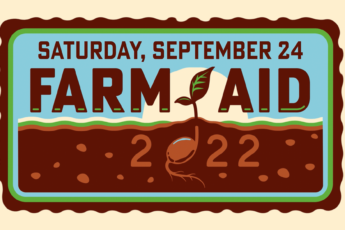 Save the date for Farm Aid 2022 on September 24