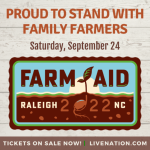 Proud to Stand with Family Farmers - Farm Aid 2022