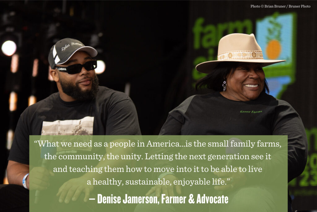 Photo of Farmers Denise Jamerson and DeAnthony Jamerson of Legacy Taste of The Garden on stage at the Farm Aid 2023 Press Event with quote: "What we need as a people in America...is the small family farms, the community, the unity. Letting the next generation see it and teaching them how to move into it to be able to live a healthy, sustainable, enjoyable life." - Denise Jamerson, Farmer & Advocate