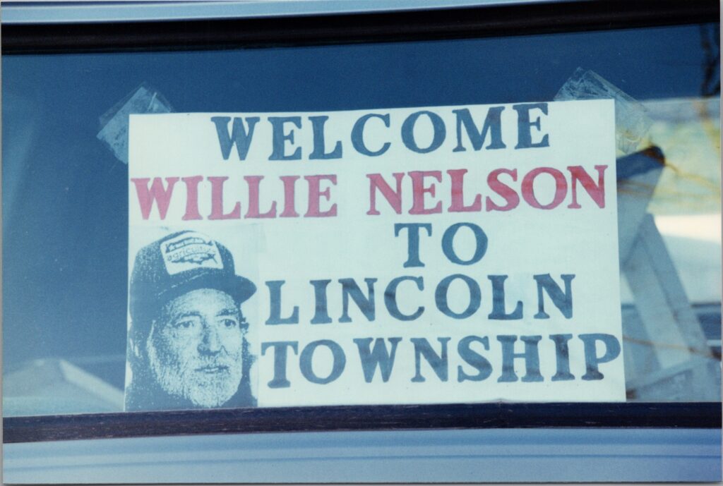 sign that reads WELCOME WILLIE NELSON TO LINCOLN TOWNSHIP